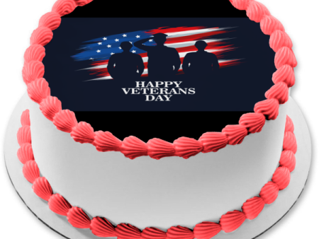 Happy Veterans Day American Soldiers and the American Flag Edible Cake Topper Image ABPID56763 Discount