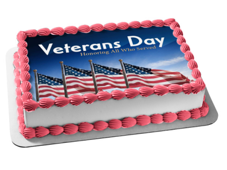 Veterans Day Honoring All Who Served the American Flag Edible Cake Topper Image ABPID56762 Online Sale